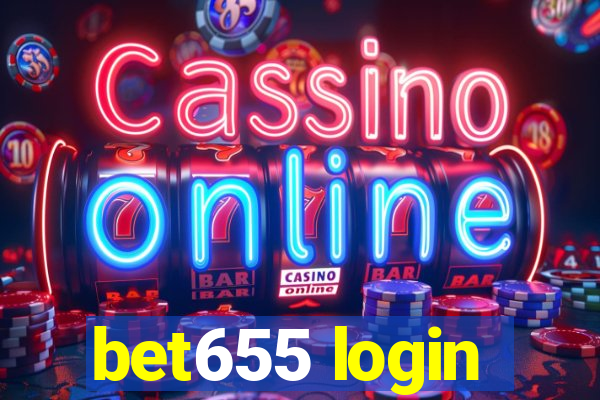 bet655 login